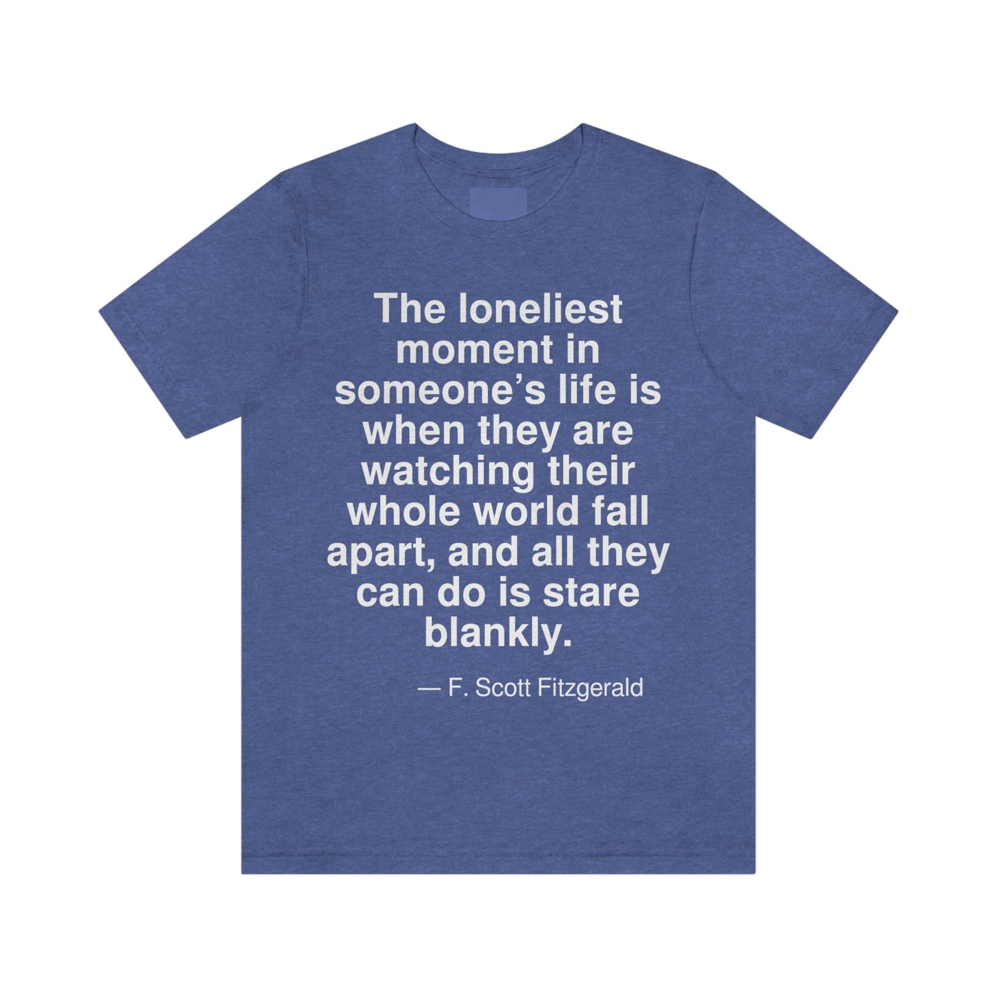 Fitzgerald Loneliest Aa adult t-shirt