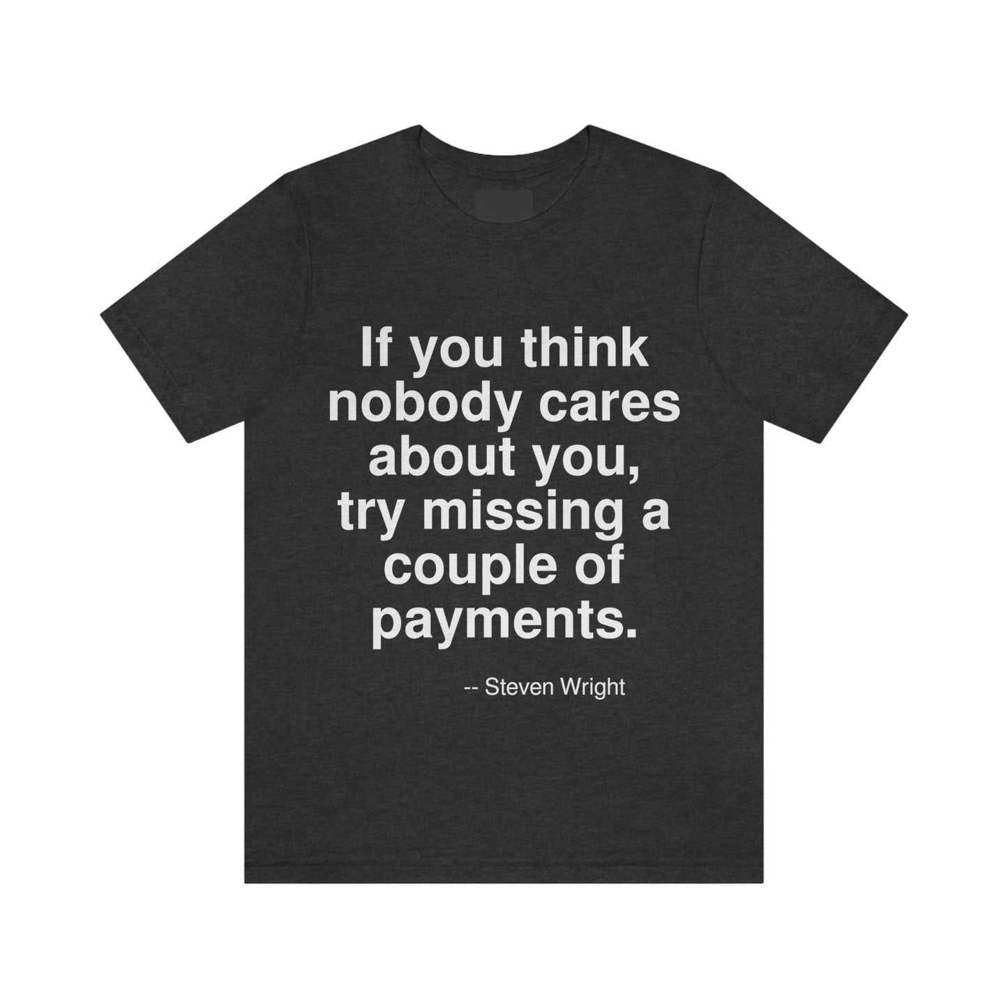 Wright Payments Aa adult t-shirt