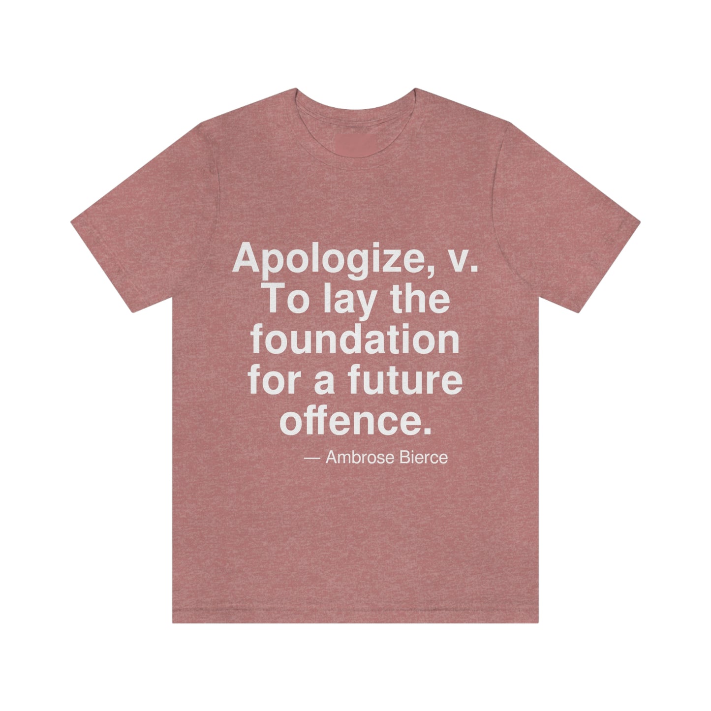 Bierce Apologize Aa adult t-shirt