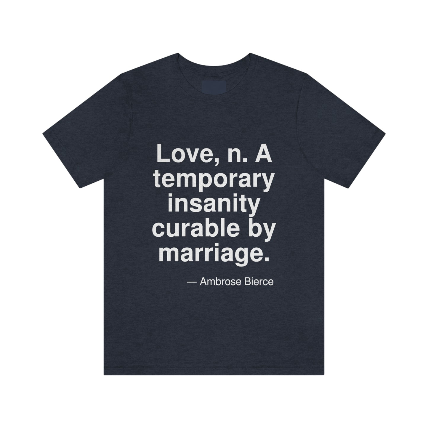 Bierce Love Aa adult t-shirt