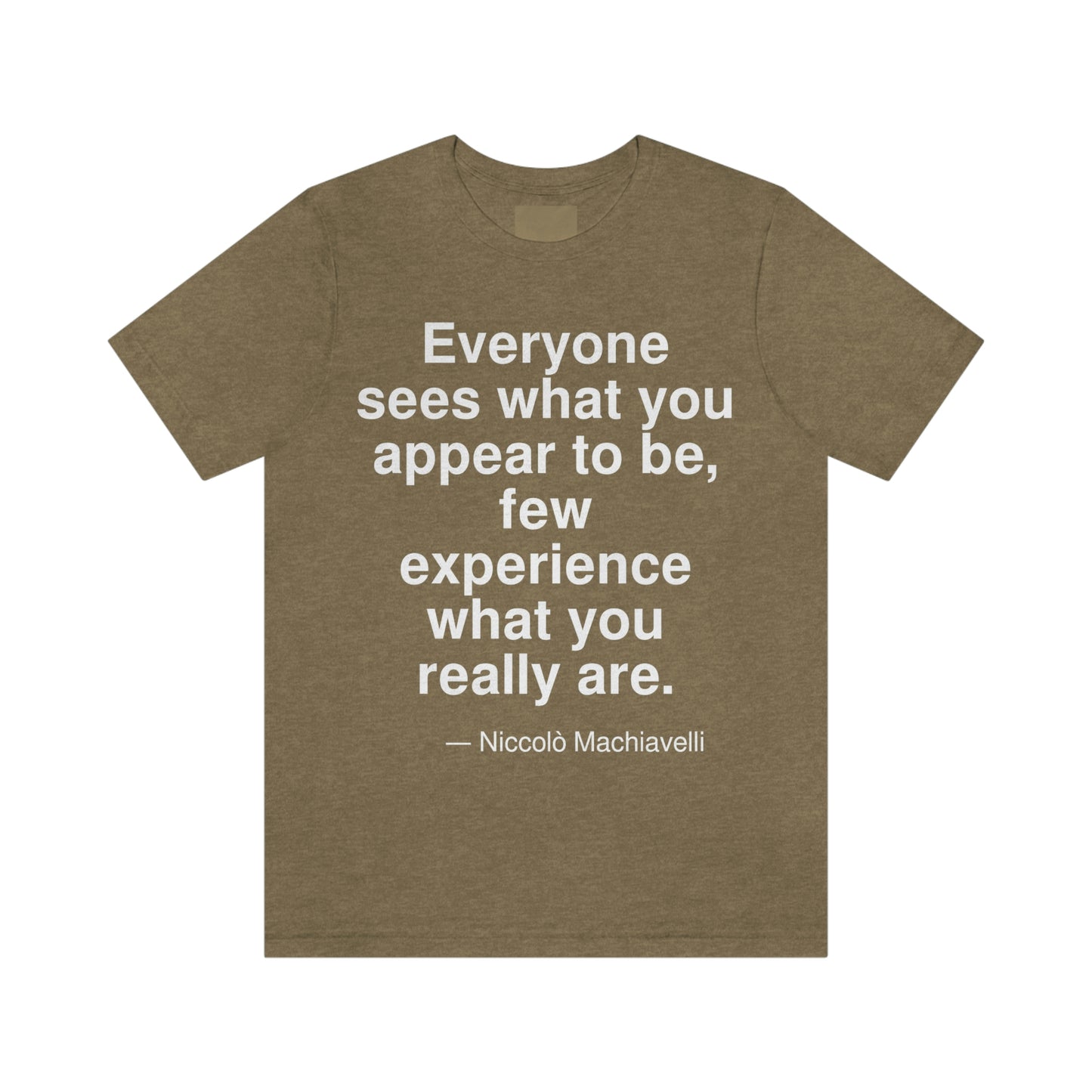 Machiavelli Sees Aa adult t-shirt