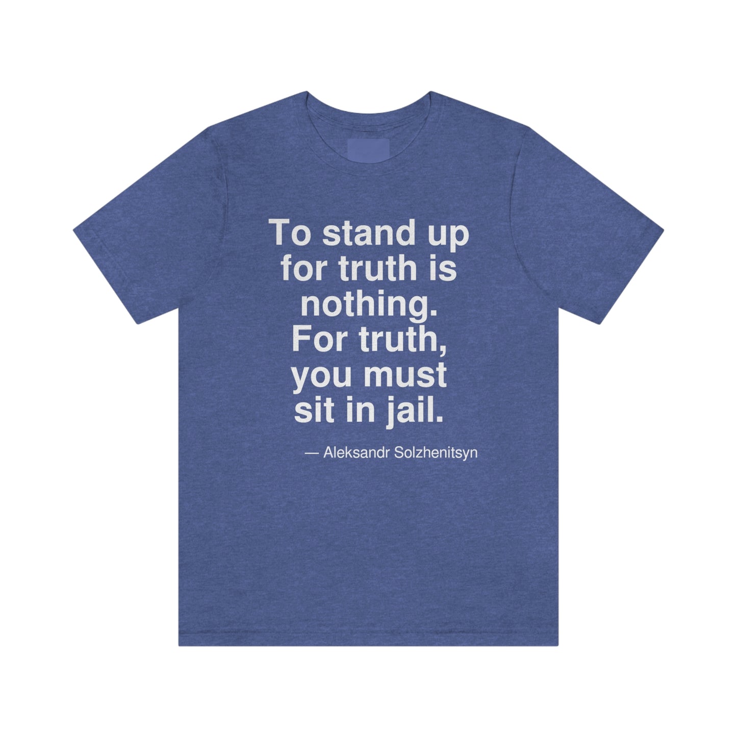 Solzhenitsyn Truth Aa adult t-shirt