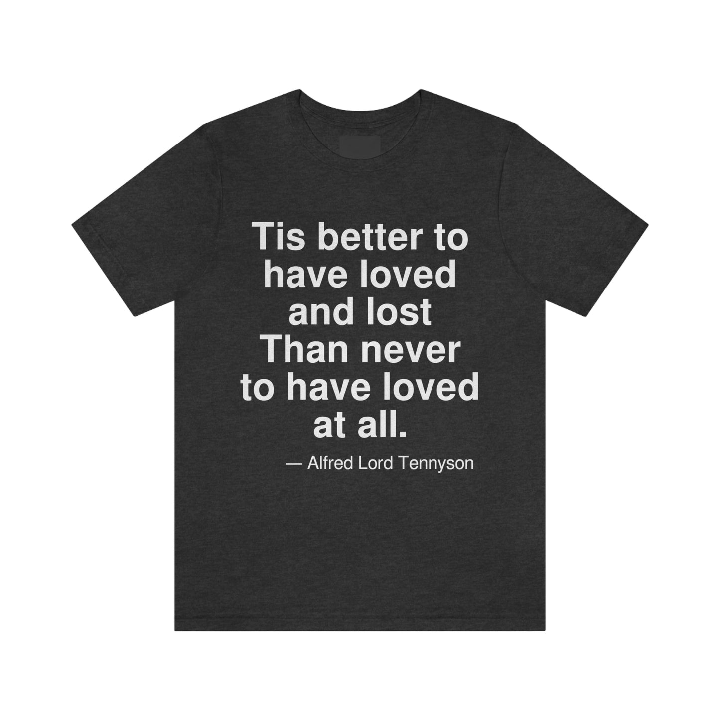 Tennyson Loved Aa adult t-shirt