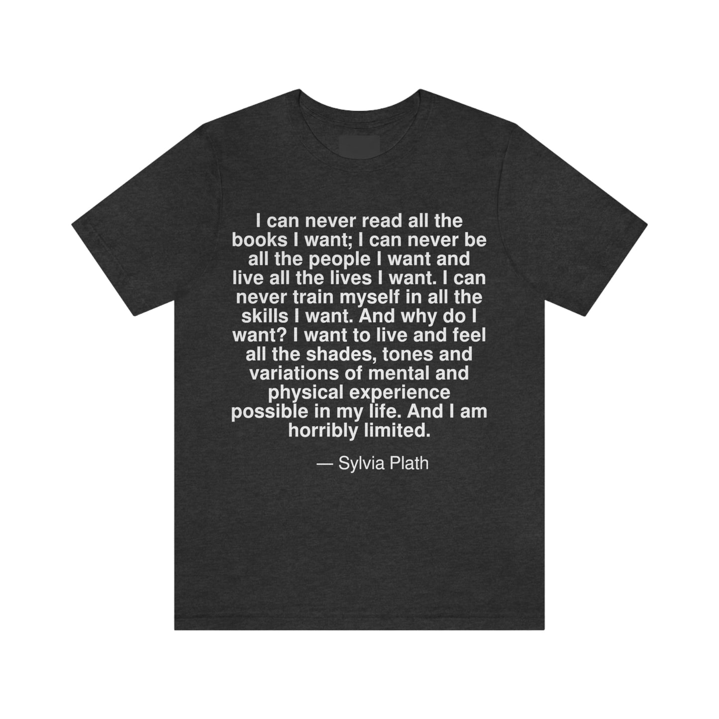 Plath Want Aa adult t-shirt