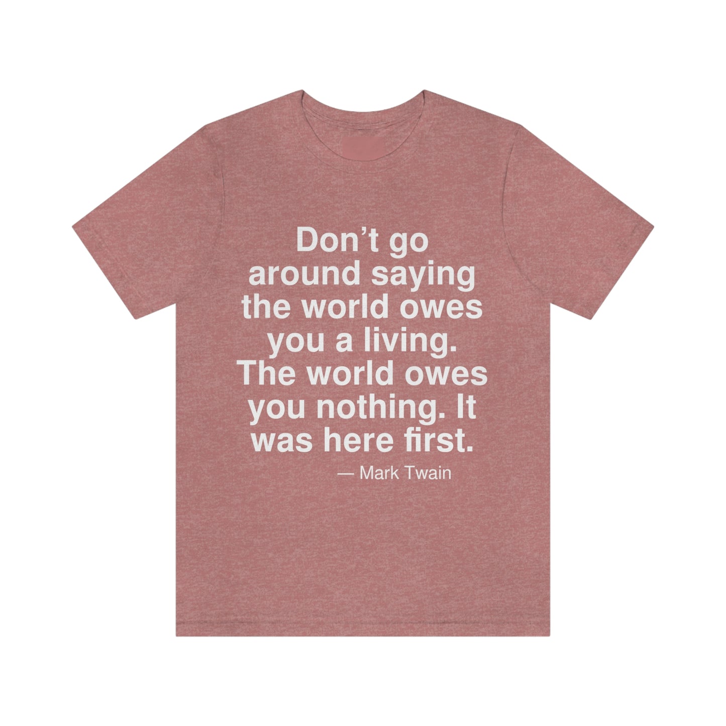 Twain Owes Aa adult t-shirt