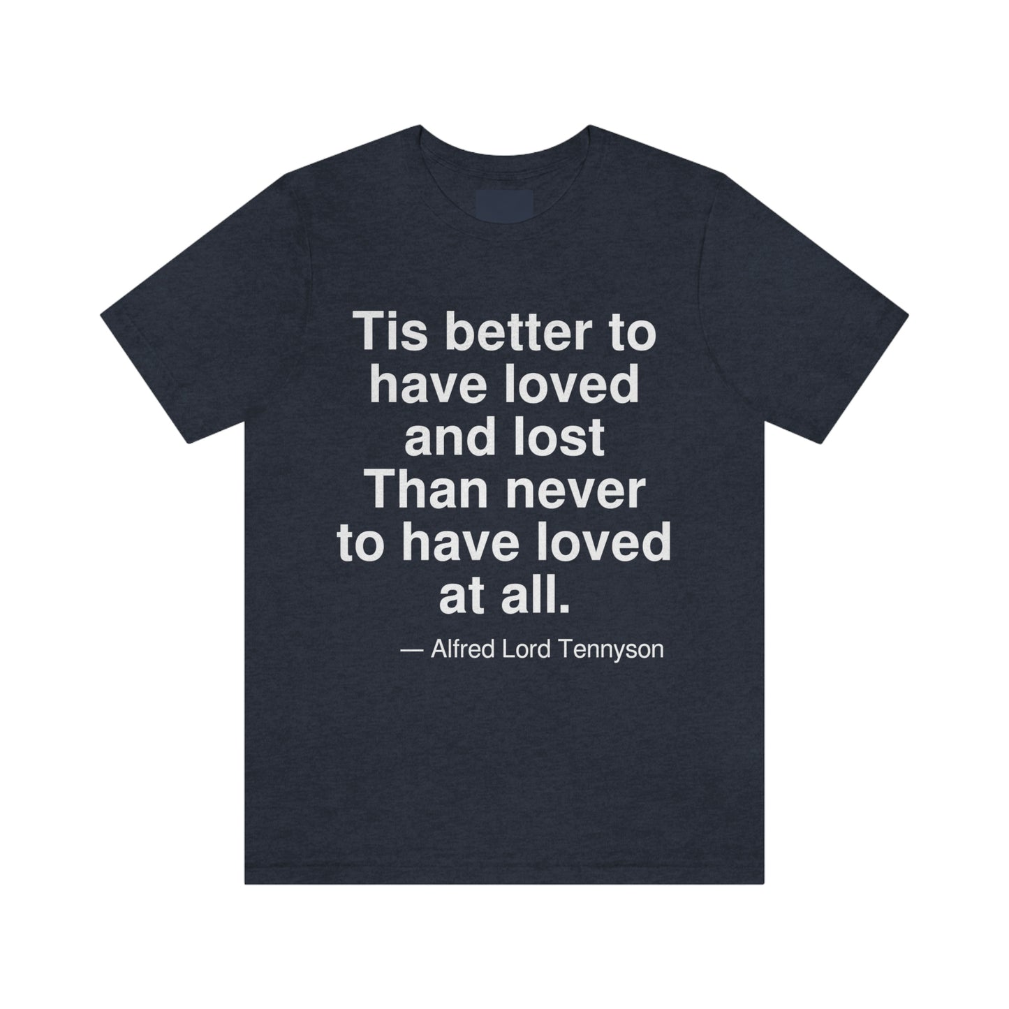 Tennyson Loved Aa adult t-shirt