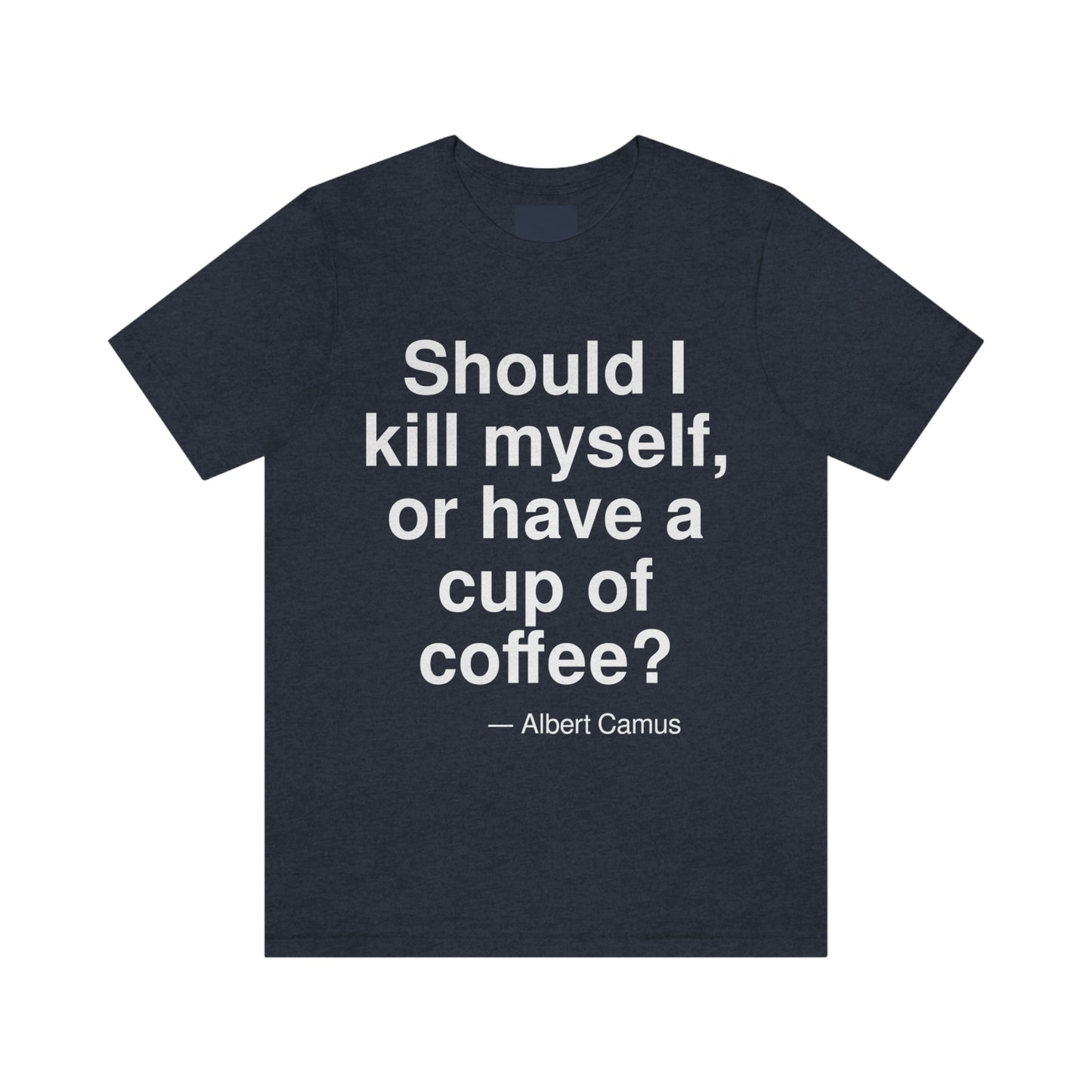 Camus Kill Aa adult t-shirt