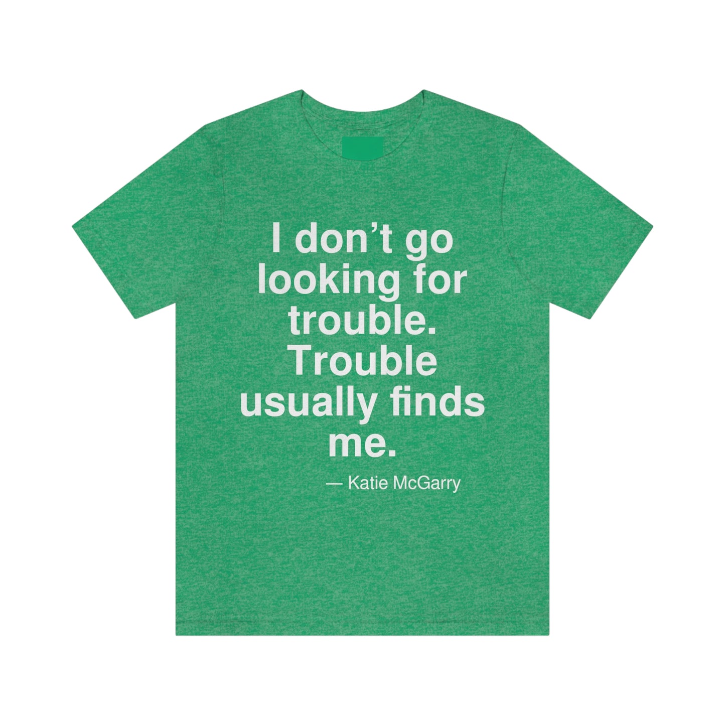 McGarry Trouble Aa adult t-shirt