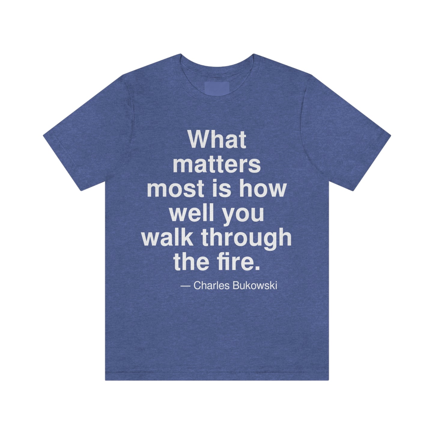 Bukowski Fire Aa adult t-shirt